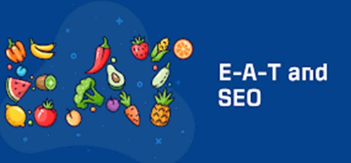 E-E-A-T trong SEO – Bí quyết nội dung chất lượng, thứ hạng cao