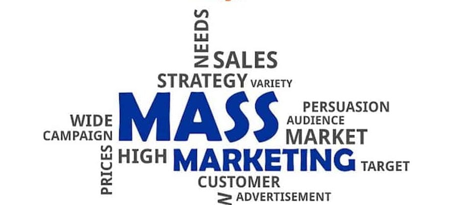 Chiến lược Mass Marketing hiệu quả - Lợi ích, cách triển khai