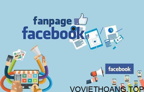 Fanpage là gì? Thế nào là trang Facebook? Lợi ích của Fanpage