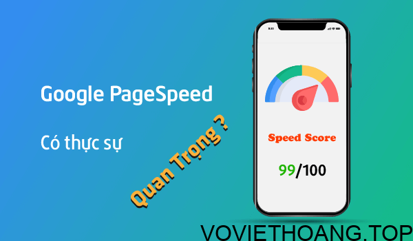 Google PageSpeed Insights - Công cụ hỗ trợ tối ưu website