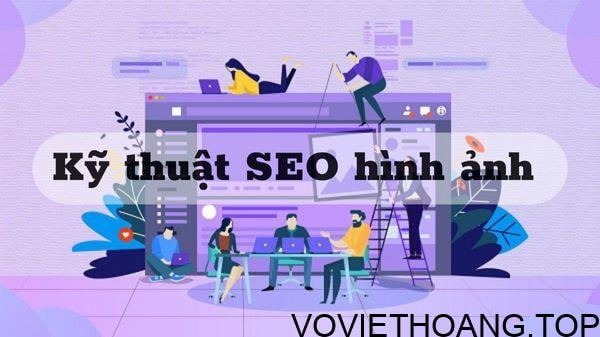 SEO hình ảnh là gì? Cách tăng traffic bằng SEO hình ảnh chi tiết
