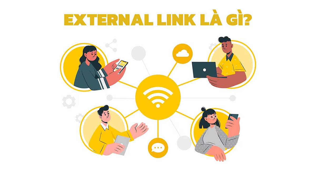 External Link (Liên kết ngoài) là gì và vai trò của nó trong SEO