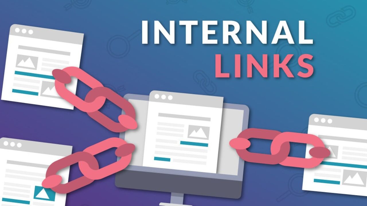 Vị trí đặt Internal Link ở đâu là hiệu quả?