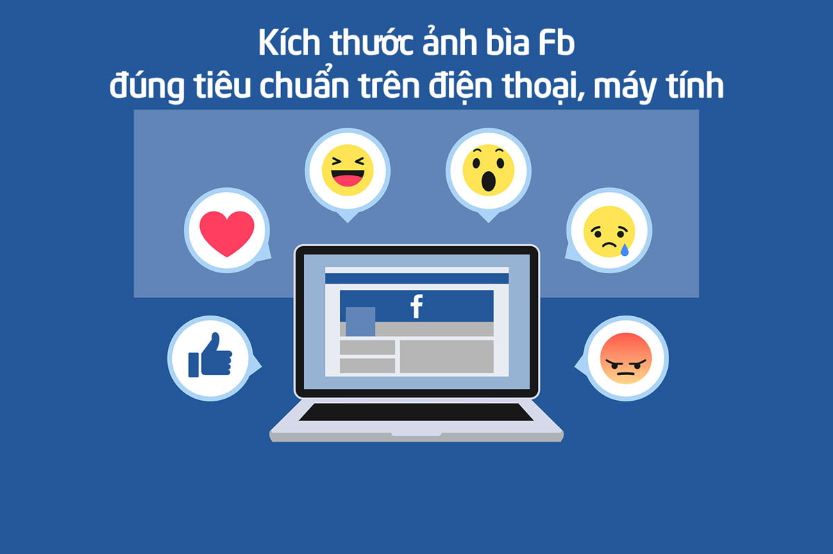 Kích thước ảnh bìa Fb đúng tiêu chuẩn trên điện thoại, máy tính