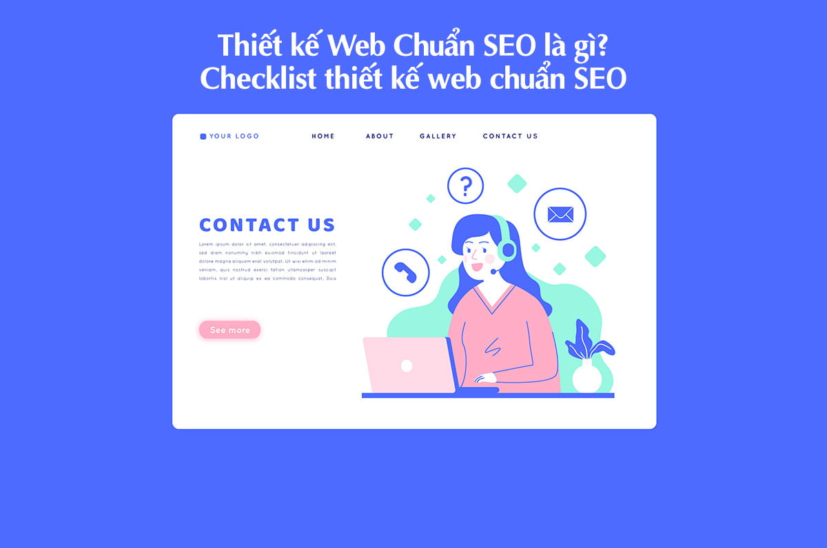 Thiết kế Web Chuẩn SEO là gì? Checklist thiết kế web chuẩn SEO