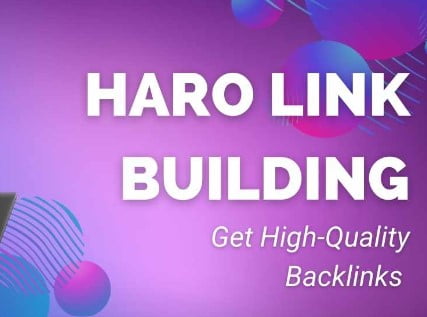 HARO Link Building là gì?