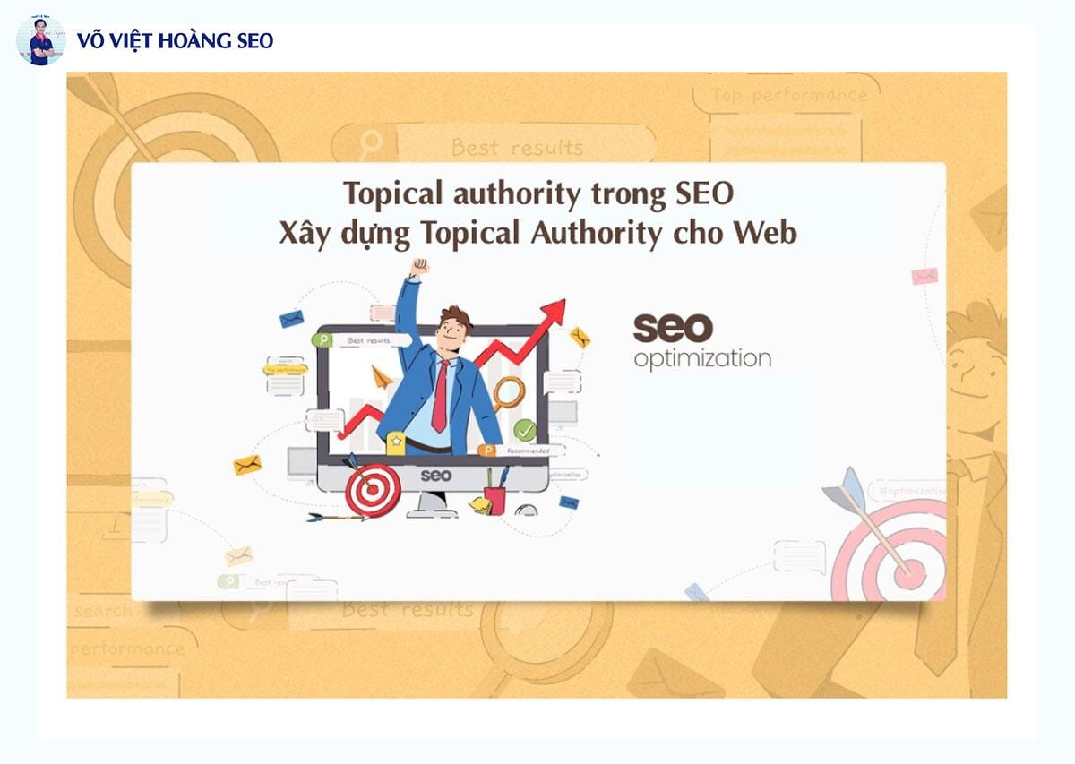 Topical authority trong SEO - Xây dựng Topical Authority cho Web