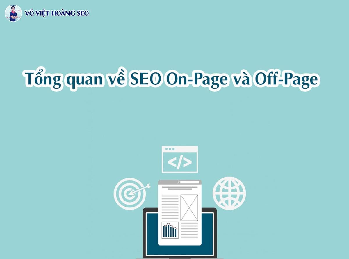 Tổng quan về SEO On-Page và Off-Page