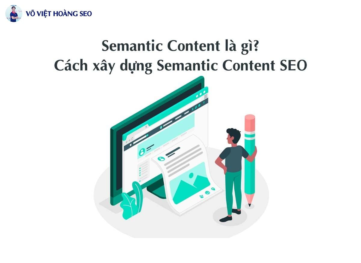 Semantic Content là gì? Cách xây dựng Semantic Content SEO