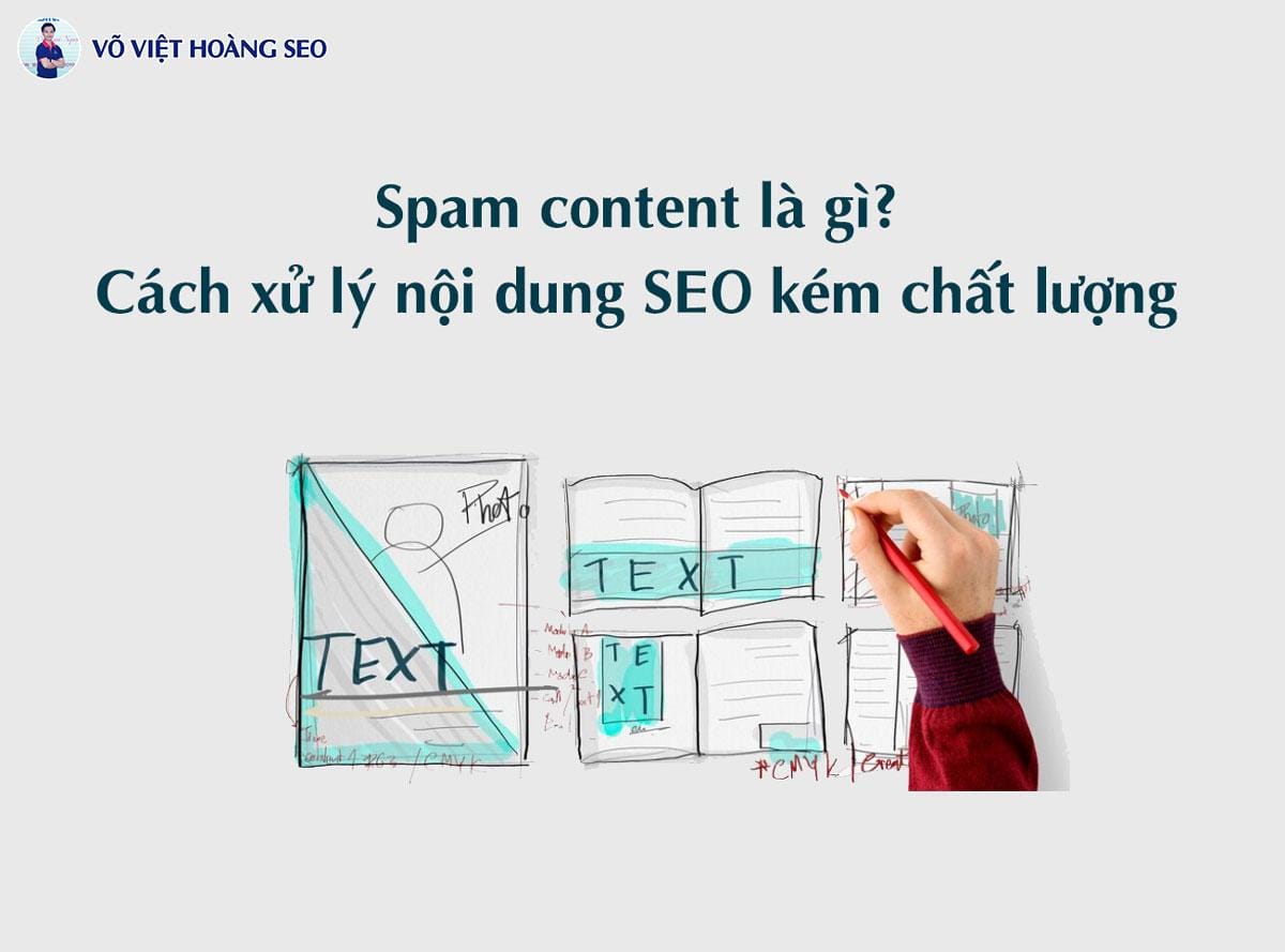 Spam content là gì? Cách xử lý nội dung SEO kém chất lượng