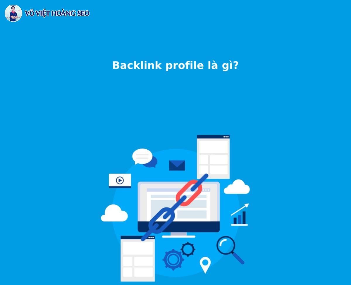 Backlink profile là gì?