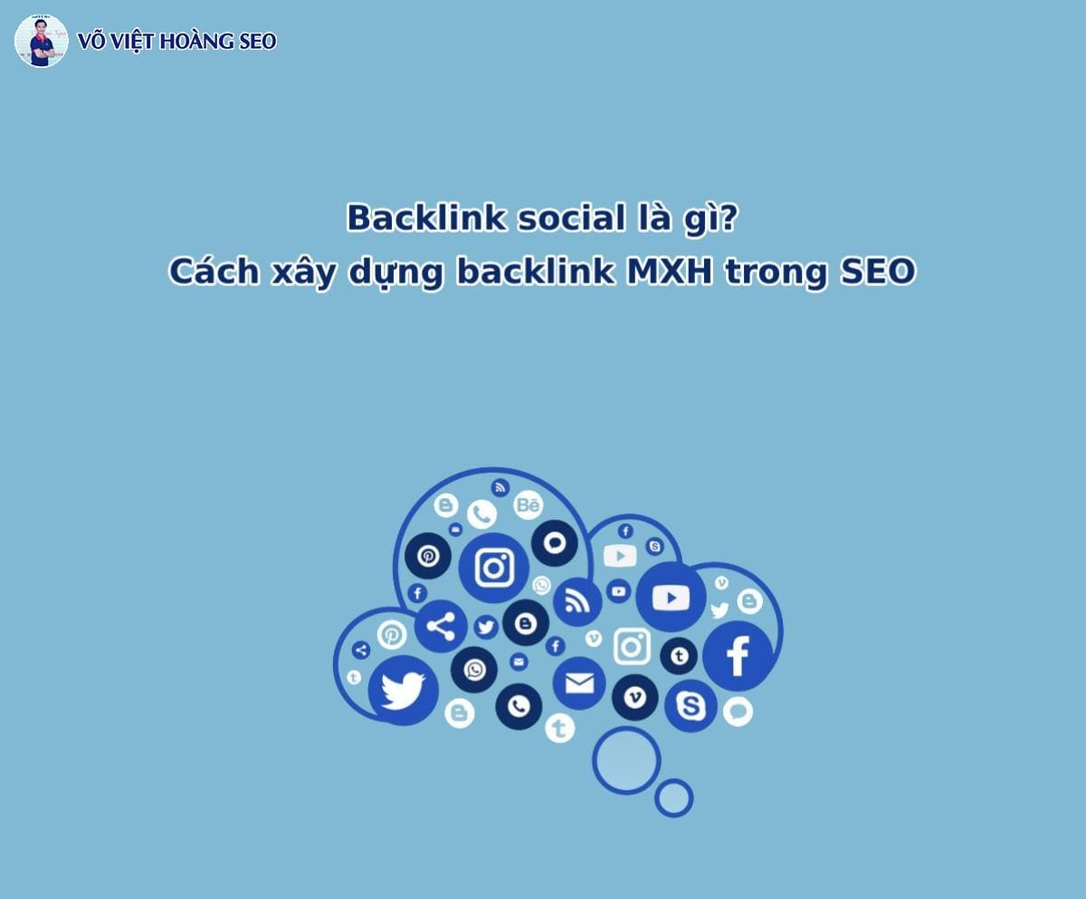 Backlink social là gì? Cách xây dựng backlink MXH trong SEO