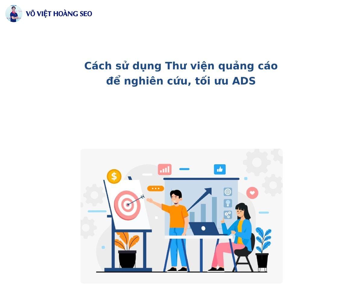 Cách sử dụng Thư viện quảng cáo để nghiên cứu, tối ưu ADS