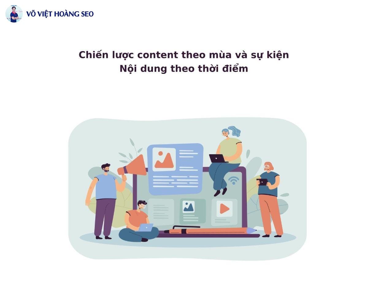 Chiến lược content theo mùa và sự kiện – Nội dung theo thời điểm