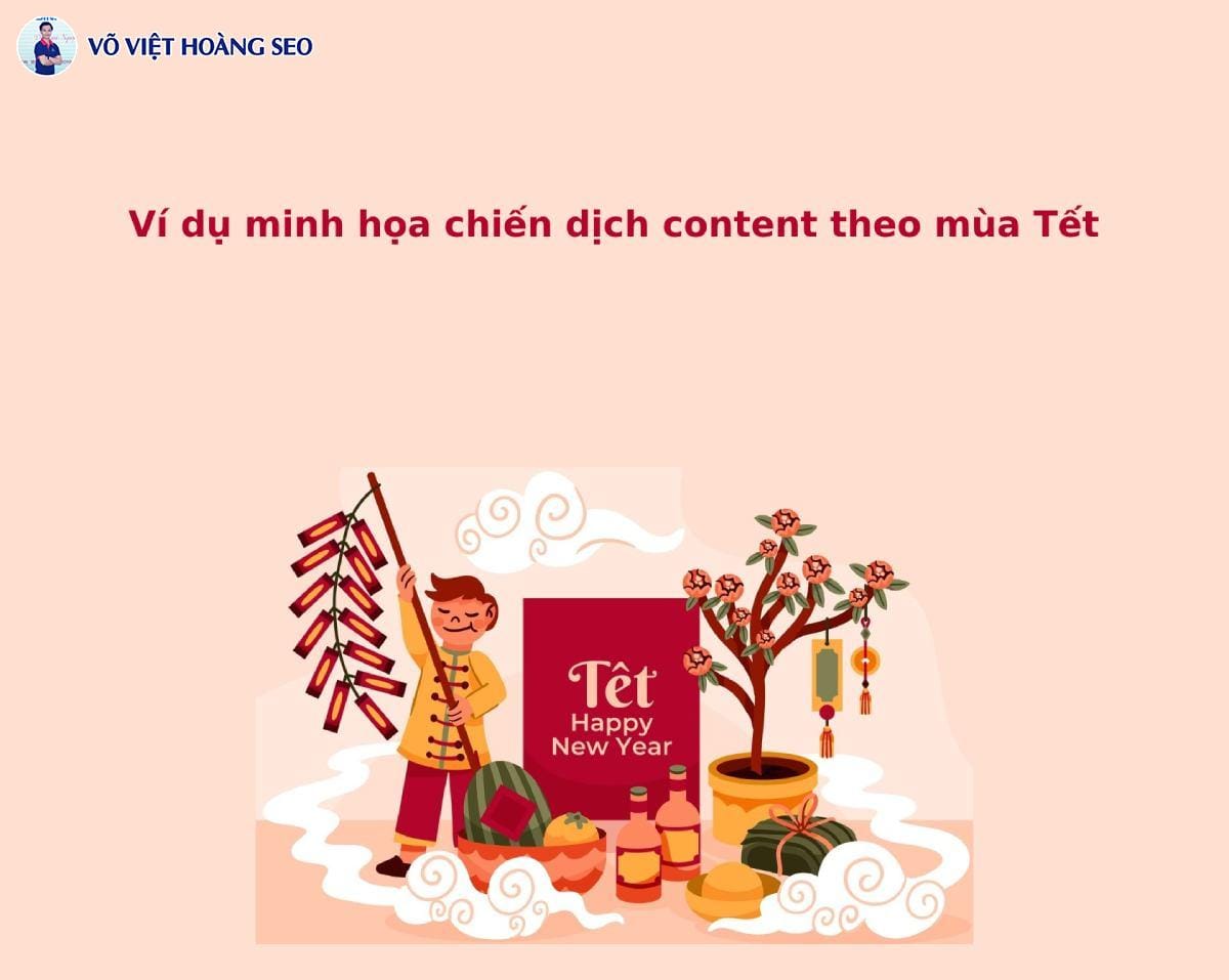 Ví dụ minh họa chiến dịch content theo mùa Tết