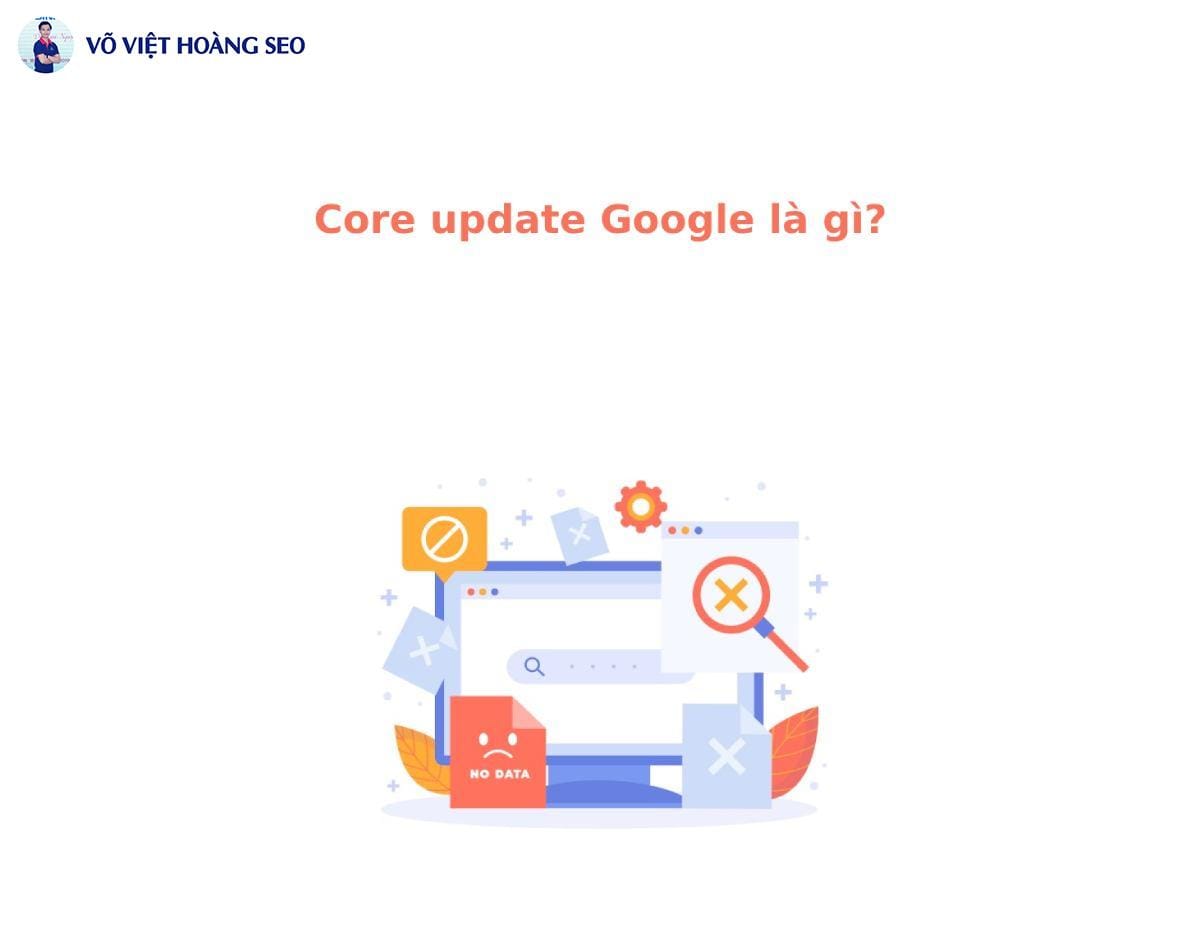 Core update Google là gì?