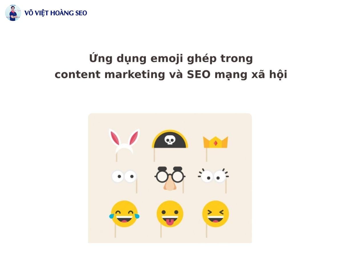 Ứng dụng emoji ghép trong content marketing và SEO mạng xã hội