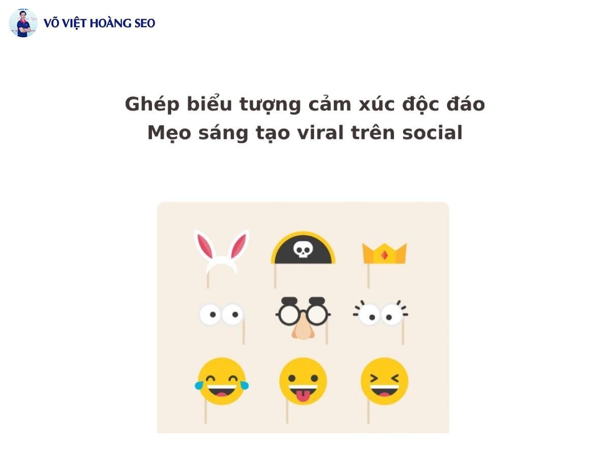 Ghép biểu tượng cảm xúc độc đáo - Mẹo sáng tạo viral trên social