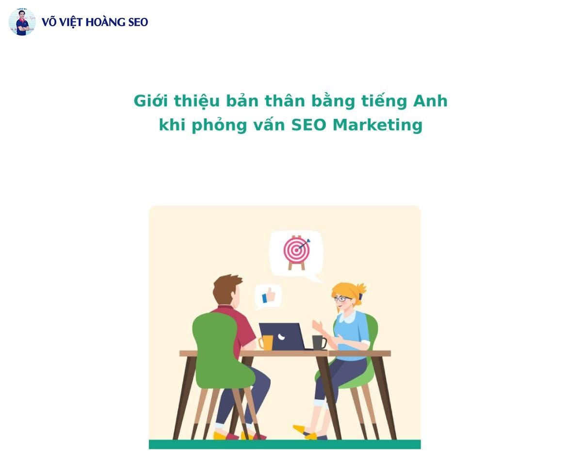Giới thiệu bản thân bằng tiếng Anh khi phỏng vấn SEO Marketing