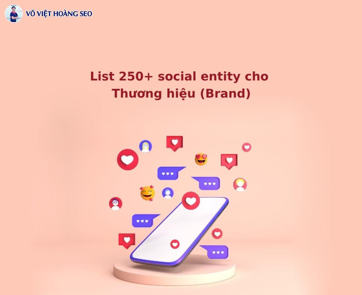 List 250+ social entity cho Thương hiệu (Brand)