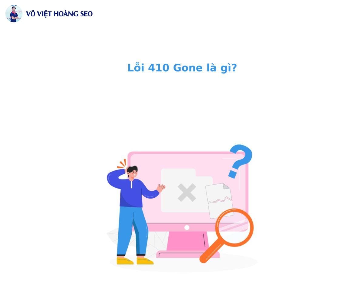 Lỗi 410 Gone là gì?