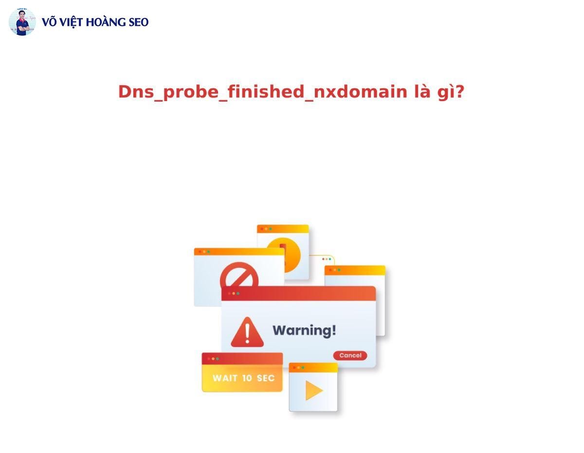 Dns_probe_finished_nxdomain là gì?