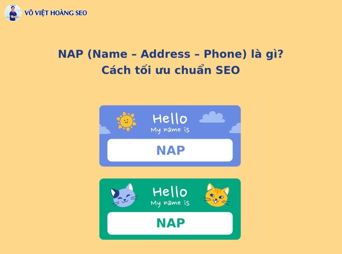 NAP (Name – Address – Phone) là gì? Cách tối ưu chuẩn SEO