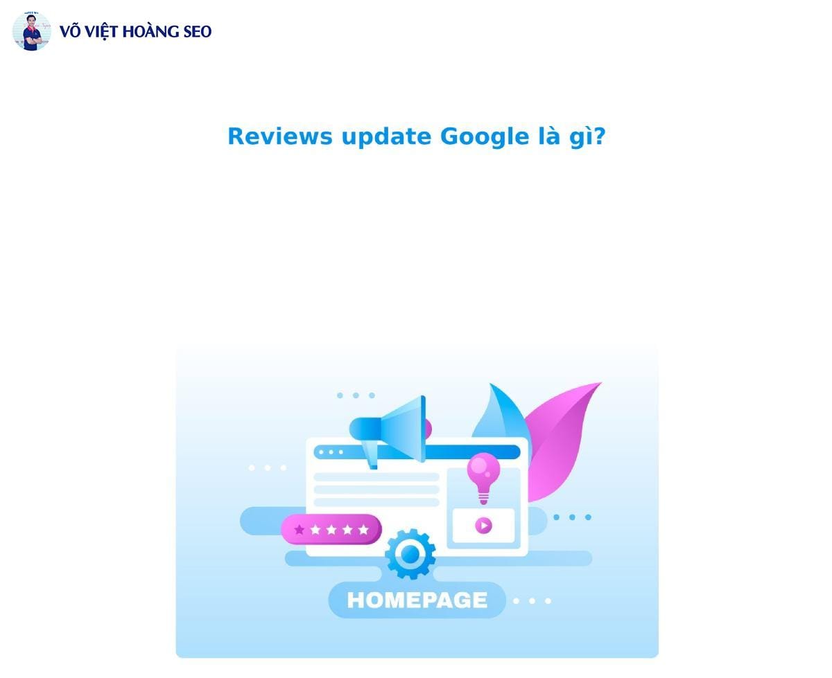 Reviews update Google là gì?