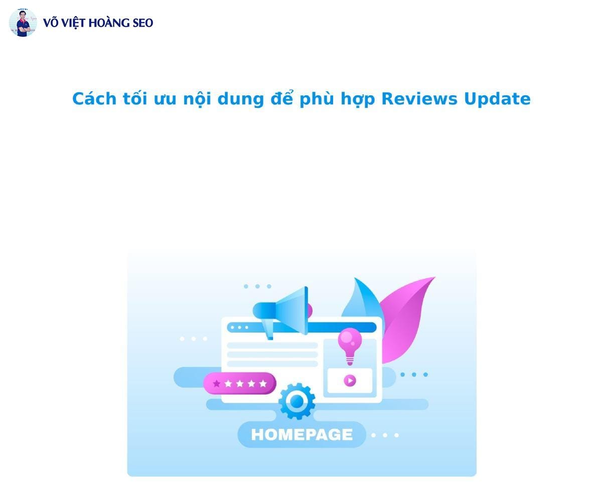 Cách tối ưu nội dung để phù hợp Reviews Update