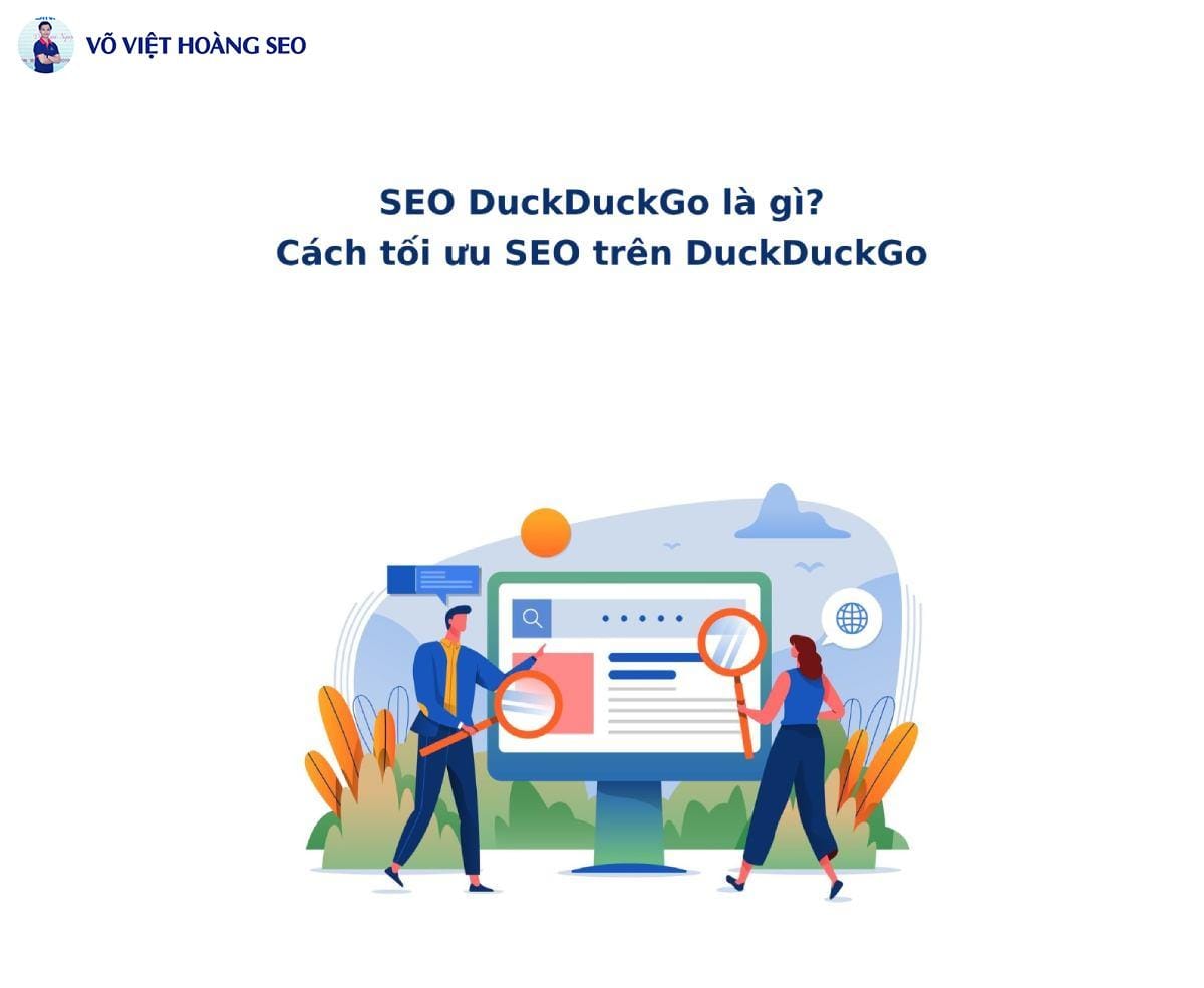 SEO DuckDuckGo là gì? Cách tối ưu SEO trên DuckDuckGo