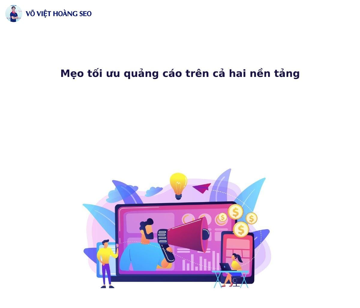 Mẹo tối ưu quảng cáo trên cả hai nền tảng