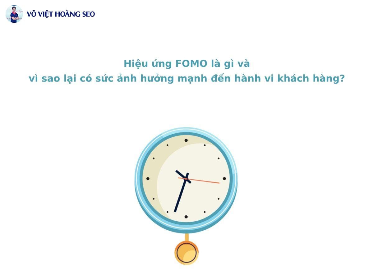 Hiệu ứng FOMO là gì và vì sao lại có sức ảnh hưởng mạnh đến hành vi khách hàng?