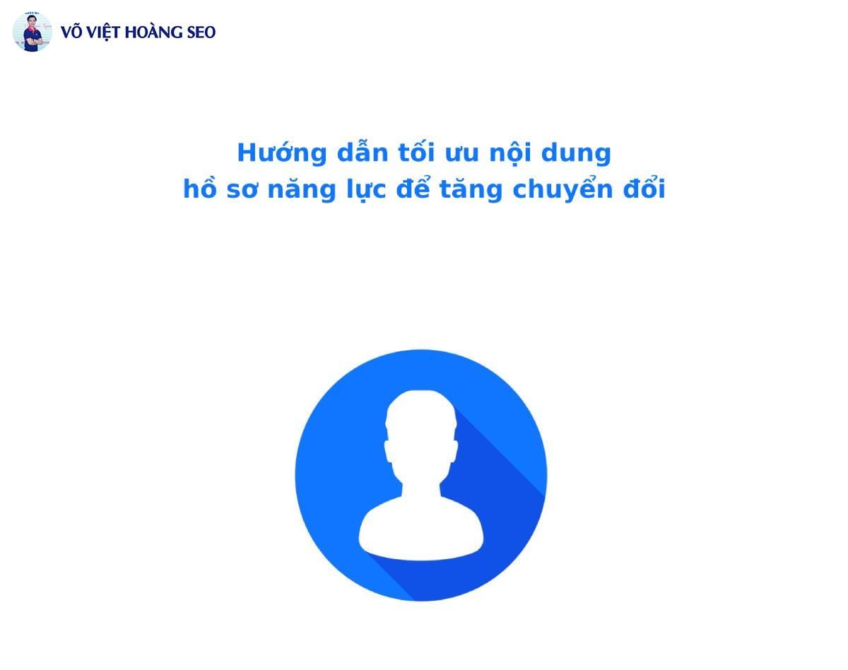 Hướng dẫn tối ưu nội dung hồ sơ năng lực để tăng chuyển đổi
