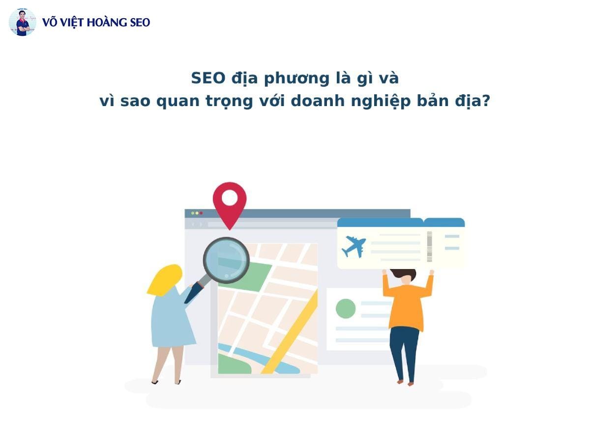 SEO địa phương là gì và vì sao quan trọng với doanh nghiệp bản địa?