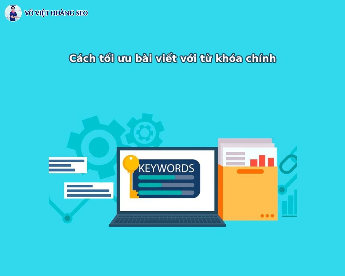 Cách tối ưu bài viết với từ khóa chính