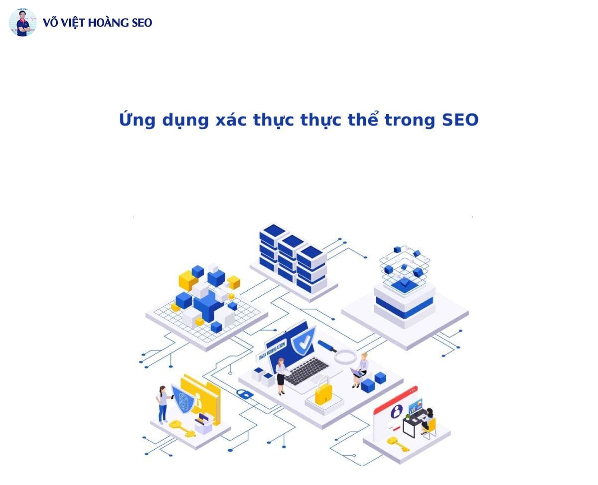 Ứng dụng xác thực thực thể trong SEO